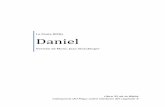 La Santa Biblia Daniel - curas.com.ar Daniel.pdf · es una visión profética dentro de la parte ... 2°, el carnero y el macho cabrío (capítulo ... y del mismo Jesús quien habla