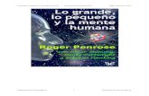 Lo grande, lo pequeño y la mente humana www ...librosmaravillosos.com/Lo grande_lo pequeno y la mente humana/pdf... · Lo grande, lo pequeño y la mente humana Roger Penrose y otros