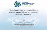 gestión sostenible de los recursos ... - · PDF fileConsejo Directivo de SUNASS, PERÚ Lima, 9 y 10 de diciembre 2015. ... de agua potable y alcantarillado ... • Tarifa provisional