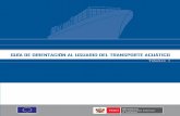 703 GUIA MARITIMA -  · PDF fileGuía de Orientación al Usuario del Transporte Acuático 3 Ministro de Comercio Exterior y Turismo