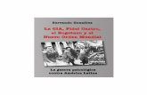 La CIA, Fidel Castro, el Bogotazo y el Nuevo Orden Mundial 1intelinet.org/sg_site/Bogotazo_000225.pdf · Historia herética de la revolución fidelista ... ca exclusiva sobre la reunión