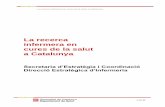 La recerca infermera en cures de Salut · PDF file3 de 42 La recerca infermera en cures de la salut a Catalunya Montse Sánchez Navas. Infermera. Direcció Estratègica d’Infermeria.