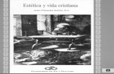 Estética y ~da cristiana - bipa.iberopuebla.edu.mxbipa.iberopuebla.edu.mx/ms/cfc/8.pdf · PRESENTACION El P. Juan Plazaola, 5.1.,es uno de los mejores especia-listas actuales en