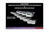 Lexmark MS310/410/S510/S610 & MX310/410/510/610 …contentdelivery.lexmark.com/webcontent/training/MSMX310-61x/MSMX... · Mensajes de la vida restante del kit de mantenimiento .....