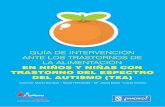 GUÍA DE INTERVENCIÓN ANTE LOS TRASTORNOS DE · PDF fileguÍa de intervenciÓn ante los trastornos de la alimentaciÓn en niÑos y niÑas con trastorno del espectro del autismo (tea)