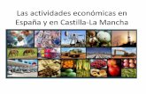 Las actividades económicas en España y en Castilla-La …ies-fernando-de-mena.centros.castillalamancha.es/sites/ies... · Esto tenemos que aprender en este tema ... 8. Medidas contra