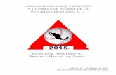 20142015 - ligaolmeca.mxligaolmeca.mx/wp-content/uploads/2016/06/Reglamento-de-Alij.pdf · Luis Francisco Cornejo Motta Consejero Sebastián Pinales Avila Consejero Víctor Kahijara