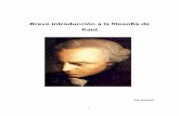 Breve introducción a la filosofía de Kant · PDF file... Crítica de la razón práctica y algunos ensayos de ... del gobernante expuesta por Maquiavelo. De acuerdo a ... del género