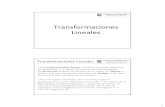Transformaciones Lineales - uv.mx · PDF file1 1 Transformaciones Lineales Instituto de Matemática Universidad Austral de Chile T de V en W V W . 2 •Las transformaciones lineales