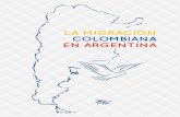 LA MIGRACIÓN COLOMBIANA EN ARGENTINA - OIM - IOMargentina.iom.int/co/sites/default/files/publicaciones/OIM-La... · 3 Las opiniones expresadas en este informe son aquellas de los