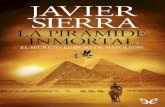 Libro proporcionado por el equipo - Leer Libros Onlinedescargar.lelibros.org/Javier Sierra/La piramide inmortal (191)/La... · Alquimistas, hechiceros ... búsqueda del tesoro más