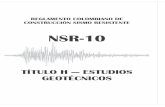 NSR-10 -  · PDF filediseño sismorresistente, para soportar los efectos por sismos y por otras amenazas geotécnicas desfavorables. H.1.1.2