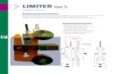 LIMITER tipo 5 - · PDF fileEste modelo de limitador mecánico de carga está diseñado para controlar la sobrecarga de los equipos de elevación, como los polipastos, las grúas