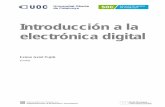 Introducción a la electrónica digital - openaccess.uoc.eduopenaccess.uoc.edu/webapps/o2/bitstream/10609/54943... · El objetivo del curso Introducción a la electrónica digital