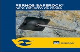 PERNOS SAFEROCK para refuerzo de rocas - · PDF fileEl “Manual Sistema de Refuerzo de Rocas con Pernos Saferock®” se encuentra disponible en nuestro sitio PERNOS SAFEROCK® PARA