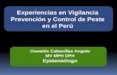 Experiencias en Vigilancia Prevención y Control de Peste ...sapuvetnet.org/Newsletters/Presentacion Peste (Jose Oswaldo... · enfermedades Presencia de reservorios y vectores ...