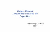 Casos Clínicos Inmunodeficiencias de Fagocitosexa.unne.edu.ar/bioquimica/inmunoclinica/documentos/TPN3... · Casos Clínicos Inmunodeficiencias de Fagocitos Inmunología Clínica