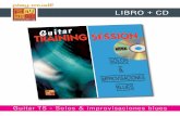 LIBRO + CD - play-music.com · PDF fileGuitar TS - Solos & improvisaciones blues CONTENIDO Esta obra, destinada a hacer trabajar la improvisación blues, viene acompañada de un CD