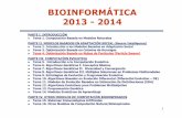 BIOINFORMÁTICA 2013 -2014 - sci2s.ugr.essci2s.ugr.es/sites/default/files/files/Teaching/GraduatesCourses... · 1 BIOINFORMÁTICA 2013 -2014 PARTE I. INTRODUCCIÓN ... Introducción