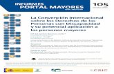 INFORMES 105 PORTAL MAYORES - digital.csic.esdigital.csic.es/bitstream/10261/31759/1/pm-convencioninternacional... · INFORMES PORTAL MAYORES ISSN: 1885-6780 La Convención Internacional
