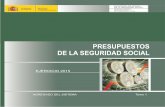 PRESUPUESTOS DE LA SEGURIDAD SOCIAL · PDF filepresupuestos de la seguridad social ... 1 2 7 cotizaciones de accidentes de trabajo y enfermedades profesionales 7.094.160,00 ... hoja