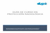 GUÍA DE CURSO EN PROTECCIÓN RADIOLÓ A_DE_CURSOS_E · PDF file... GUATEMALA, GUATEMALA GUÍA DE CURSO EN ... autorizadas según resolución de la DGE para la impartición del curso,