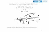 Programación didáctica piano 12-13conservatoriodehuelva.es/.../conservatorio/programacion-piano.pdf · 3 9.1.-ENSEÑANZAS ELEMENTALES DE MÚSICA 9.1.1.-CURSO PRIMERO DEL PRIMER
