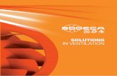 SOLUTIONS IN VENTILATION - · PDF fileSOLUTIONS IN VENTILATION SODECA es una empresa líder en el sector de la ventilación industrial, de-dicada al diseño, fabricación y comer-cialización