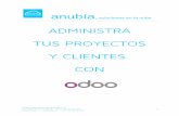 Anubía - Centro Demostrador TIC Galicia · PDF fileanubía, soluciones en la nube Introducción Vamos a explicar el proceso de CRM de Odoo, el proceso de ventas, la gestión de proyectos