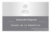 Desarrollo Regional - Senado de la Repú · PDF file2014. • Del total, el 39.7%de los recursos para ... conforme a las reglas de operación ... Presupuesto de Egresos para el Fondo