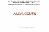 ALCALOIDES - se638762735d982ca.jimcontent.comse638762735d982ca.jimcontent.com/.../name/ALCALOIDES_2013.pdf · Precipitan con ciertos reactivos. ... En el vegetal, los alcaloides se