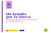 Un brindis por la tierraawsassets.wwf.es/downloads/wwf_manual_buenas_practicas_viticult… · WWF España Un brindis por la tierra. Manual de buenas prácticas en viticultura 2011