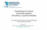 Epidemia de cólera Contexto global Desafíos y · PDF file... llegó a la selva peruana ... República Dominicana: estudio biogeomorfológico y estado de ... epidemiológica y laboratorio