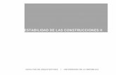 ESTABILIDAD DE LAS CONSTRUCCIONES II - fadu.edu.uy · PDF fileestudio de cargas: cuantificación de las cargas del elemento a estudiar estabilidad de las construcciones ii carga total