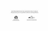 INSTRUMENTOS DE GESTIÓN DEL SUELO: Propuestas …orbi.ulg.ac.be/bitstream/2268/181217/1/Libro SEUR Gestión de Suelo... · La gestión del suelo en la región metropolitana de Cochabamba