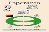 Esperanto y anarquismo · PDF fileEl esperanto es a veces la lengua familiar cotidiana en casa de parejas mixtas de diferente origen, y sus hijos lo hablan como lengua materna (además