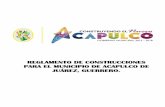 REGLAMENTO DE CONSTRUCCIONES PARA EL MUNICIPIO DE ACAPULCO DE · PDF fileReglamento de Construcciones para el Municipio de Acapulco de Juárez, Guerrero. 2 Artículo 3.-De conformidad