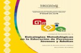 Estrategias Metodol gicas en la Educaci n de Personas J ... · PDF file2 Tema 4 Estrategias Metodológicas en el Área de las Ciencias Sociales ..... 95 4.1. Diseño y aplicación