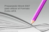 APA en Word · PDF fileFormas Generales en Word 2007. Las comunidades virtuales de aprendizaje. En todos los títulos, según APA, la primera palabra