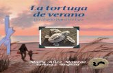 La tortuga de verano - Arbordale Publishing · PDF fileHechos divertidos sobre la tortuga marina bobo en vías de extinción Anidamiento y ciclo de vida Conservación de la tortuga