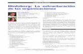 Mintzberg: La estructuración de las organizacioneswebfacil.tinet.org/usuaris/ebrull/CdG-Mintzberg_20100606182617.pdf · La primera escuela de pensamiento, de los «principios de