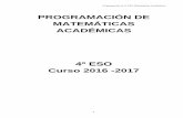 PROGRAMACIÓN DE MATEMÁTICAS ACADÉMICAS · PDF fileProgramación de 4º ESO Matemáticas Académicas 3 1. INTRODUCCIÓN a) Justificación de la programación. De todas las materias