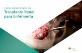 Curso Universitario en Trasplante Renal para Enfermería · PDF fileLos cuidados del paciente nefrológico, incluyendo las técnicas de sustitución de la función renal, han tenido