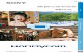 Guía práctica de Handycam HDR-CX100 - Sony eSupport · PDF fileUso de la Guía práctica de Handycam ... Puede buscar un elemento con el teclado usando Adobe Reader. Consulte la