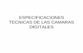 ESPECIFICACIONES TECNICAS DE LAS CAMARAS …fido.palermo.edu/servicios_dyc/blog/docentes/trabajos/713_1202.pdf · reflex. De tamaño menor ... TIPOS DE CAMARAS DIGITALES • CELULAR