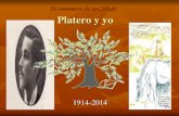 El centenario de una fábula Platero y yo - biblioteca.ucm.esbiblioteca.ucm.es/data/cont/media/www/pag-55439/El centenario de... · Platero es pequeño, peludo, suave; tan blando
