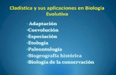 Adaptación Coevolución Especiación Biogeografía  · PDF fileMétodo comparativo de predicción de patrones ... los cuales determinan ... Adaptación y Escenarios evolutivos