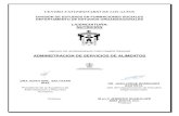 CENTRO UNIVERSITARIO DE LOS ALTOScualtos.udg.mx/programas/nutricion/Administracion_servicios... · Temas Subtemas 1. Generalidades de Administración Concepto de administración.