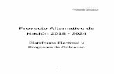 Proyecto Alternativo de Nación 2018 - 2024repositoriodocumental.ine.mx/xmlui/bitstream/handle/123456789/... · de ser transversales para dar un sentido integral al Proyecto de Nación
