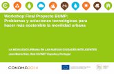 Workshop Final Proyecto BUMP: Problemas y soluciones ...202014/... · CiViNET - Asociación de Ciudades (gratuita) - 29 ciudades, 2 universidades, 2 centros tecnológicos Fines: Compartir